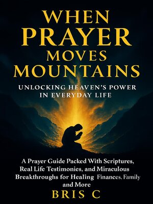 cover image of When Prayer Moves Mountains